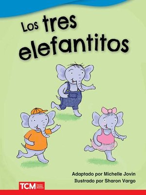 cover image of Los tres elefantitos